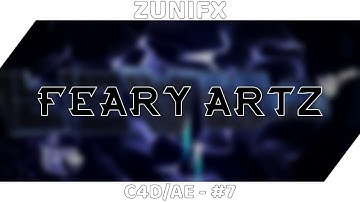 [C4D/AE - #7] Feary Artz intro (My best & thanks for 40 subs, project file in desc.)