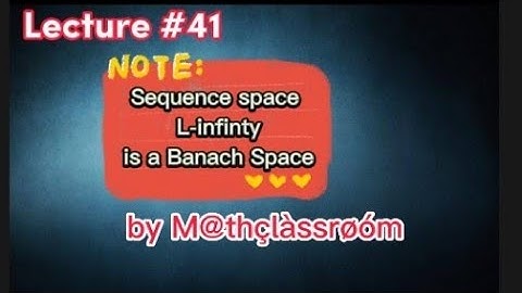Functional analysis by (Erwin kreyszing) Topic: Sequence space L-infinty is Banach Space