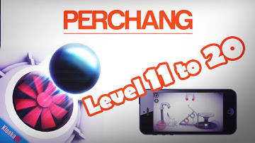 Perchang - Level 11 to 20 Gold Medal Gameplay Walkthrough