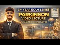 PARKINSON Full Lecture | Vatavyadhi Chikitsa Part 02 🔥 | 3rd Year BAMS NCISM | DM AYU ACADEMY