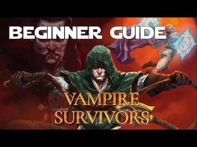 Vampire Survivors beginner's guide