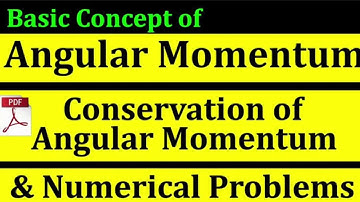 Angular Momentum & Its Conservation PART-1
