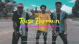 Vando Rap - Rusa Bermain ft. Ejha Flow x Andre Style