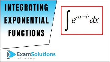 How to integrate exponential functions : ExamSolutions Maths Revision Tutorials