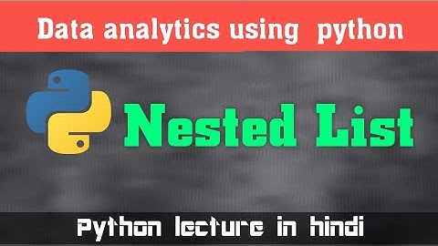 Nested list in Python(hindi/urdu)