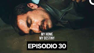 My Home My Destiny Episodio 30 (Italiano Doppiaggio)