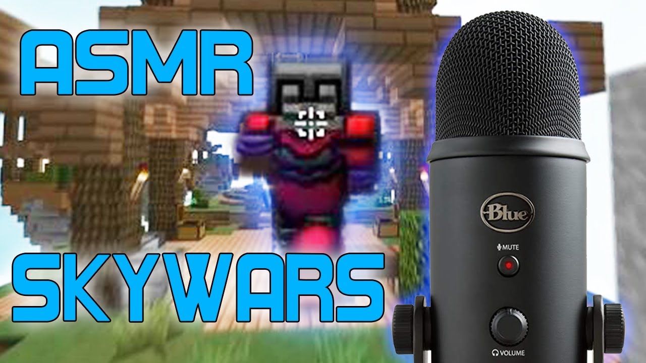 ASMR but I play Minecraft Skywars