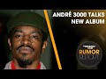 André 3000 New Album Has &#39;No Bars&#39;