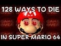 128 ways to die in Super Mario 64