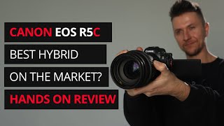 Canon EOS R5C - Best hybrid camera on the market?? Hands on first look and sample footage