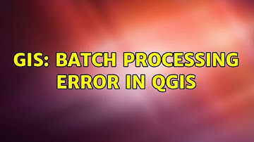 GIS: Batch processing error in QGIS