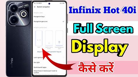 how to full screen display in infinix hot 40i | infinix hot 40i full screen display setting