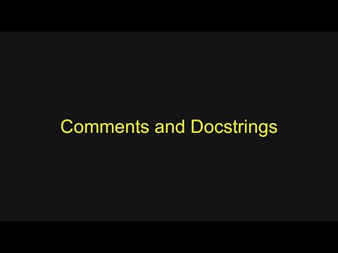 Python Tutorial - Comments and Docstrings