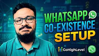 How To Set Up WhatsApp Coexistence in GoHighLevel (Full Guide) screenshot 5