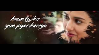KAUN TUJHE Lyrical Video Armaan Malik M S DHONI THE UNTOLD STORY T Series720p 1