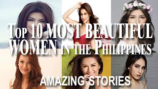 Top 10 Beautiful Women in the Philippines | Amazing Stories