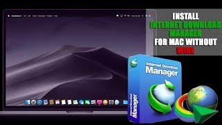 How to Install (IDM) Internet Download Manager In MAC Without WINE