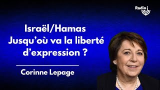 Israël/Hamas Jusqu’où va la liberté d’expression ? - Le billet d’humeur de Corinne Lepage