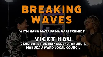 Vote for Skills, Not Just Identity – Vicky Hau on Community Leadership | Breaking Waves