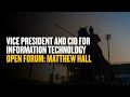 VP and CIO for Information Technology Open Forum: Matthew Hall