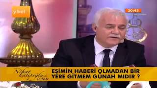 Eşimin Haberi Olmadan Bir Yere Gitmem Günah Mıdır Nihat Hatipoğlu