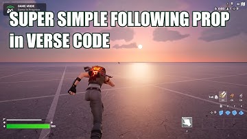 Super Simple and Solid Following Prop in Verse Code (Nov 2024)