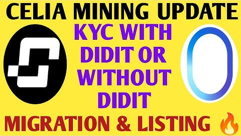 Celia Mining New Update | Celia Mining KYC Solution | Celia KYC With Didit ID | Didit Airdrop Update