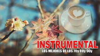 Musica Instrumental Guitarra De Los 60 70 y 80 - Las Mejores Canciones En Guitarra Instrumental