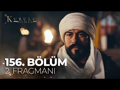 Kuruluş Osman 156. Bölüm 2. Fragman | Ya Da Sizi Ezer Geçerim Bilesiniz Atvturkiye