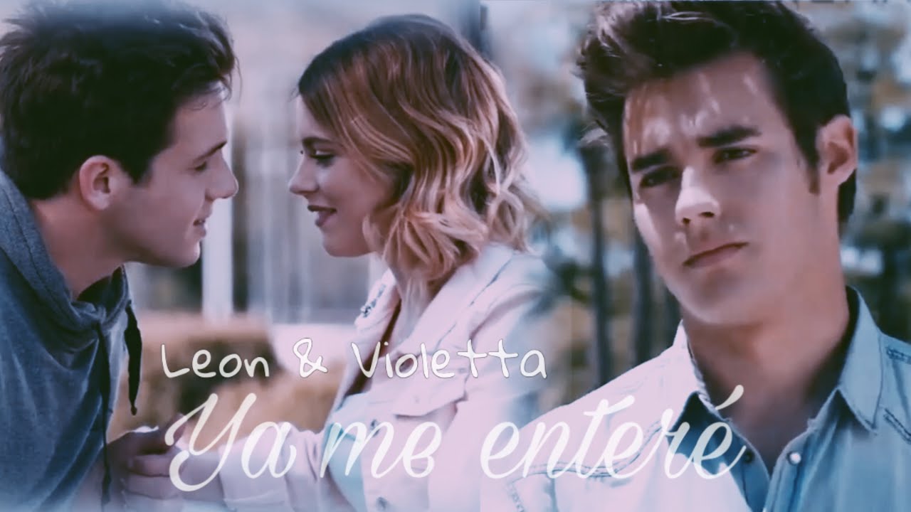 Leon & Violetta (Clemon) || Ya me enteré