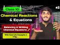 Chemical Equations को Balance कैसे करें | CLASS 10 Science 🔥 | Chemical Reaction & Equations