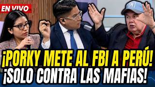 🚨 ¡LIMA EN PELIGRO! PORKY TRAE AL FBI PARA ELIMINAR BANDAS CRIMINALES EN TIEMPO RÉCORD | Entrevista
