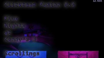 ClickTeam Fusion 2.5 - Five Nights at Candy