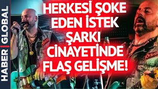 Ankara'da Kan Donduran Olay: İstek Şarkıyı Çalmadığı İçin Öldürüldü! Olayla İlgili Flaş Gelişme