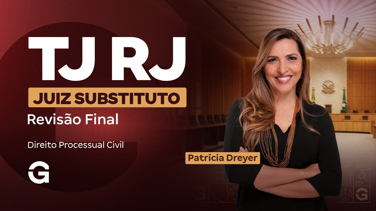 Concurso TJ RJ Juiz Substituto | Revisão Final: Direito Processual Civil