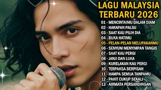 LAGU MALAYSIA TERBARU SEDIH 2026 //Mencintaimu Dalam Diam - Sedih Menyayat Hati 1 Jam Full Album