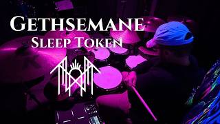 Sleep Token's Gethsemane Drum Cover and Transcription