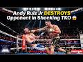 FIGHT THAT SHOCKED EVERYONE! Andy Ruiz Jr vs Jonte Willis | Brutal TKO Highlights HD