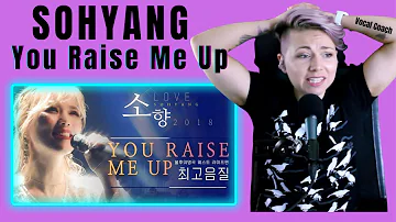 Sohyang 김소향 You Raise Me Up New Zealand Vocal Coach Analysis and Reaction