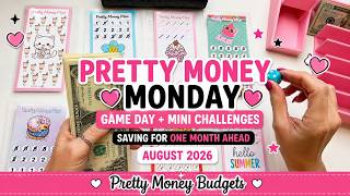 Pretty Money Monday 💕 Game Day + Mini Savings Challenges | Saving One Month Ahead | August 2026