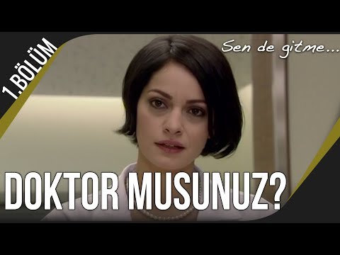 Sen De Gitme 1.Bölüm - İlk Tanışma!