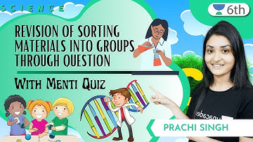 Revision Of Sorting Materials Into Groups Through Question | Menti Quiz | Science | Prachi Singh