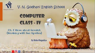 Computer for Class 4 | Ch: 7 More about Scratch (Part-2) By Rinkal Bagadiya