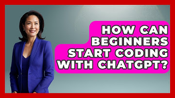 How Can Beginners Start Coding With ChatGPT? - Learning To Code With AI