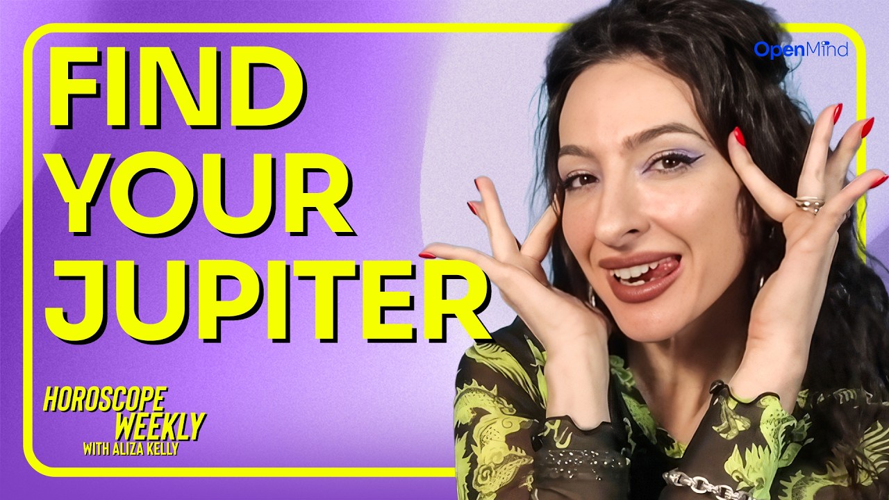 Your Jupiter... And Why It Matters | Horoscope Weekly w/ Aliza Kelly