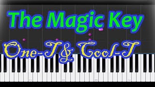 THE MAGIC KEY One T + Cool T on piano