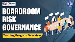 Overview of Boardroom Risk Governance Course