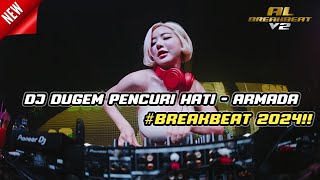DJ PENCURI HATI - ARMADA BREAKBEAT TERBARU 2024 FULL BASS!! VIRAL TIKTOK