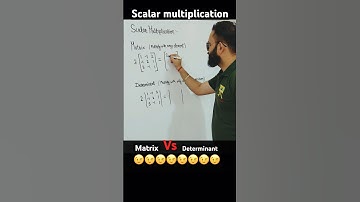 Scalar multiplication: matrix vs determinant #dadhichstudyroom #shorts