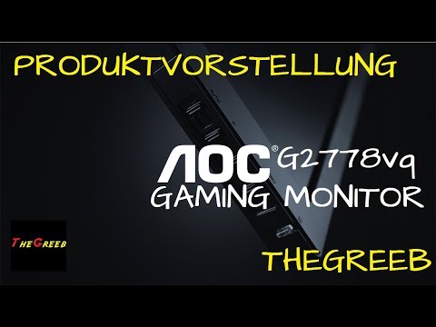 [Produkt Vorstellung] AOC G2778vq Gaming Monitor [Full HD/German] // THEGREEBYT